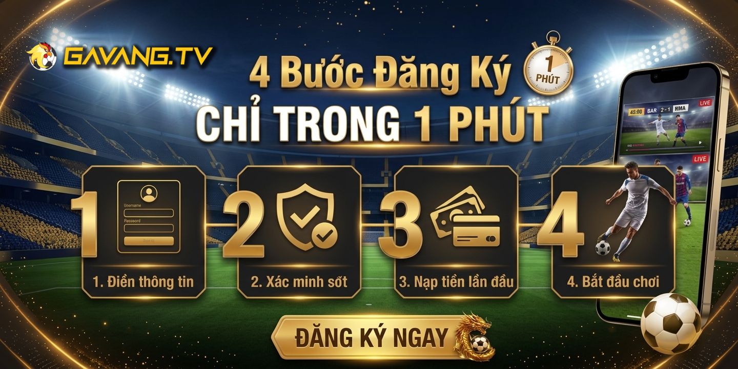 Cach Tao Tai Khoan Gavangtv Nhanh Chong